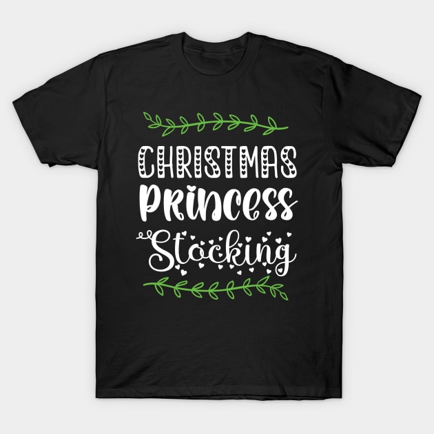 Christmas Princess Stocking T-Shirt by bob2ben